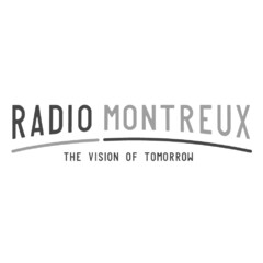 RADIO MONTREUX THE VISION OF TOMORROW