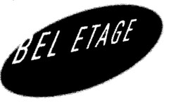 BEL ETAGE