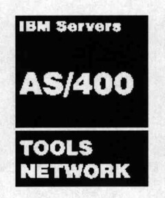 IBM Servers AS/400 TOOLS NETWORK