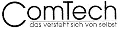 ComTech das versteht sich von selbst