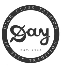 Day EST. 1935 HIGH CLASS FASHION IN BEST TRADITION