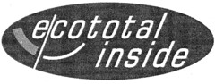 ecototal inside