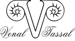 Venal V Tassal