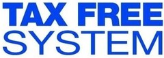 TAX FREE SYSTEM