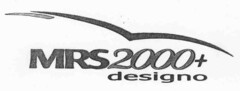 MRS2000+ designo