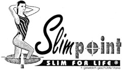 Slimpoint SLIM FOR LIFE