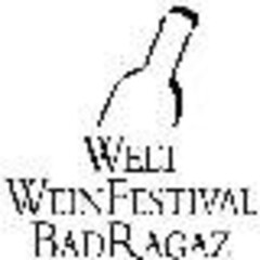 WELT WEINFESTIVAL BADRAGAZ