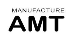 MANUFACTURE AMT