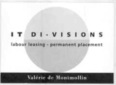 IT DI - VISIONS labour leasing - permanent placement Valérie de Montmollin