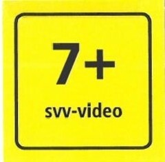 7+ svv-video