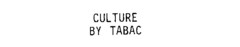 CULTURE BY TABAC