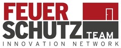 FEUER SCHUTZ TEAM INNOVATION NETWORK