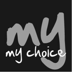 my my choice