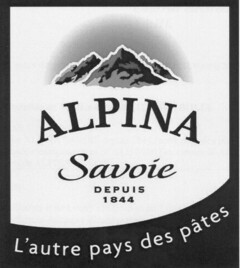 ALPINA Savoie DEPUIS 1844 L'autre pays des pâtes