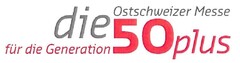 die Ostschweizer Messe für die Generation 50plus