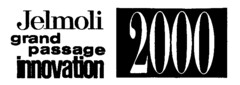 Jelmoli grand passage innovation 2000