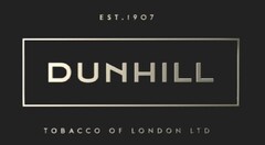 EST.1907 DUNHILL TOBACCO OF LONDON LTD