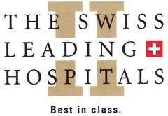 THE SWISS LEADING HOSPITALS Best in class.