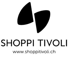 SHOPPI TIVOLI www.shoppitivoli.ch