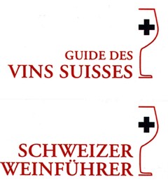 GUIDE DES VINS SUISSES SCHWEIZER WEINFÜHRER