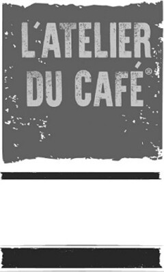 L'ATELIER DU CAFÉ