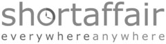 shortaffair everywhereanywhere