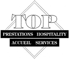 TOP PRESTATIONS HOSPITALITY ACCUEIL SERVICES