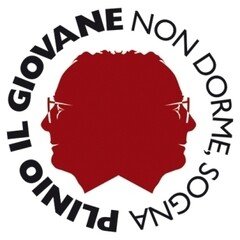 PLINIO IL GIOVANE NON DORME, SOGNA