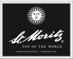St. Moritz TOP OF THE WORLD GENUINE SWISS APPAREL | REGISTERED 1987((fig.))