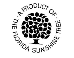A PRODUCT OF THE FLORIDA SUNSHINE TREE