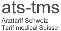 ats-tms Arzttarif Schweiz Tarif medical Suisse