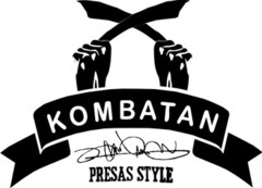 KOMBATAN PRESAS STYLE