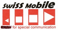 swiss Mobile for special communication