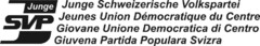 Junge SVP Junge Schweizerisc he Volkspartei Jeunes Union Démocratique du Centre Giovane Unione Democratica di Centro Giuvena Partida Populara Svizra