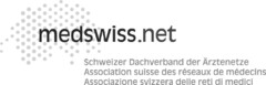 medswiss.net Schweizer Dachverband der Ärztenetze Association suisse des réseaux de médecins Associazione svizzera delle reti di medici