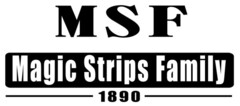 MSF Magic Strips Family 1890