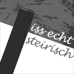 iss echt steirisch