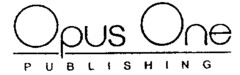 Opus One PUBLISHING