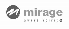 m mirage swiss spirit