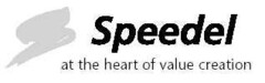 Speedel at the heart of value creation