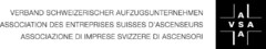 VSA ASA VERBAND SCHWEIZERISCHER AUFZUGSUNTERNEHMEN ASSOCIATION DES ENTREPRISES SUISSES D'ASCENSEURS ASSOCIAZIONE DI IMPRESE SVIZZERE DI ASCENSORI