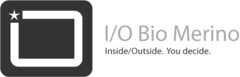 I/O Bio Merino Inside/Outside. You decide.