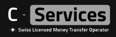 C-Services Swiss Licensed Money Transfer Operator