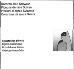 Rassetauben Schweiz Pigeons de race Suisse Piccioni di razza Svizzera Columbas da razza Svizra