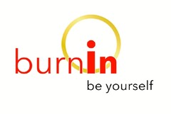 burnin be yourself