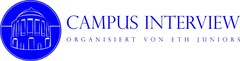 CAMPUS INTERVIEW ORGANISIERT VON ETH JUNIORS