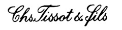 Chs. Tissot & Fils