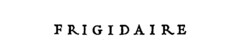 FRIGIDAIRE