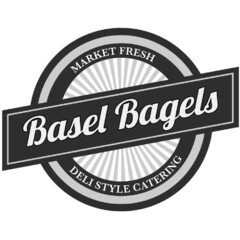 MARKET FRESH Basel Bagels DELI STYLE CATERING