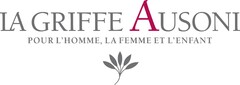 LA GRIFFE AUSONI POUR L' HOMME, LA FEMME ET L' ENFANT